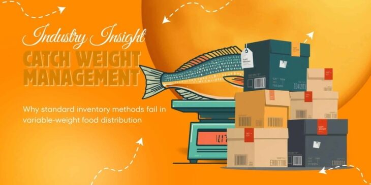 Catch Weight Management in Food Distribution: Why Standard Inventory Methods Fail
