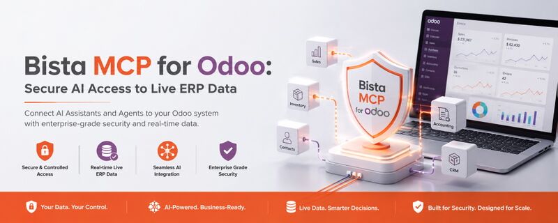 Bista MCP for Odoo: Secure AI Access to Live ERP Data