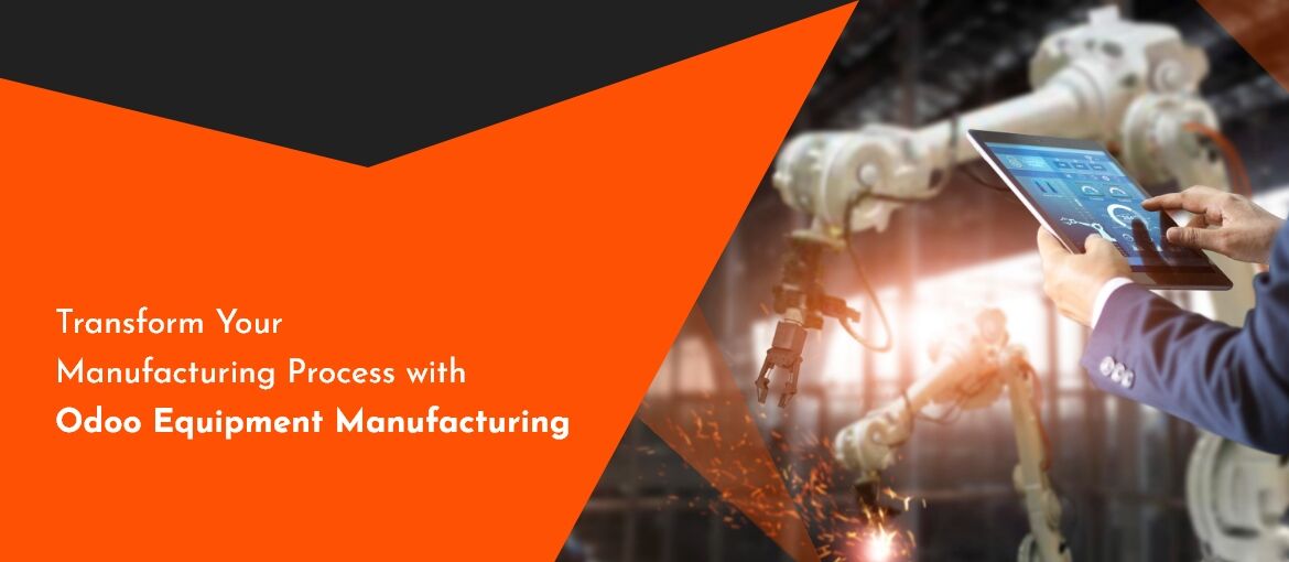Equipment Manufacturing ERP
